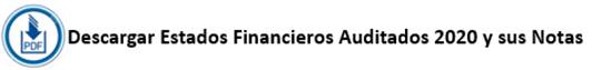 Imagen ícono para indicar que se puede descargar el Informe de los Estados Financieros Auditados 2020 y sus Notas.